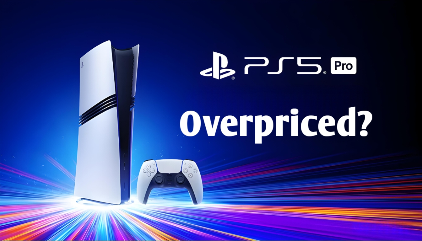 PS5 Pro is overpriced